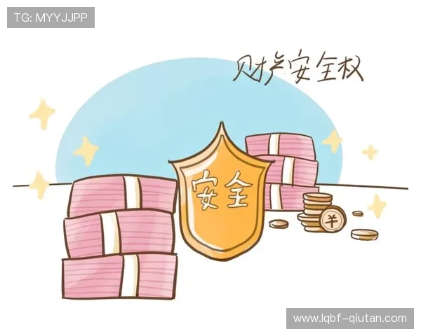 乐鱼体育线上开户安全保障措施全面升级确保用户资金与信息安全 乐鱼体育线上开户安全保障措施全面升级确保用户资金与信息安全